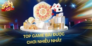 top-game-bai-duoc-choi-nhieu-nhat