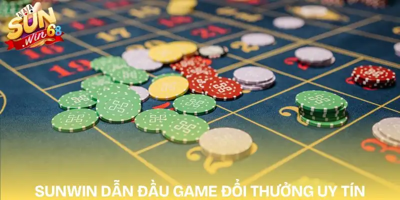 top-game-doi-thuong-uy-tin-hien-nay-sunwin